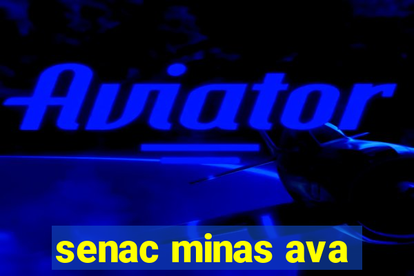 senac minas ava